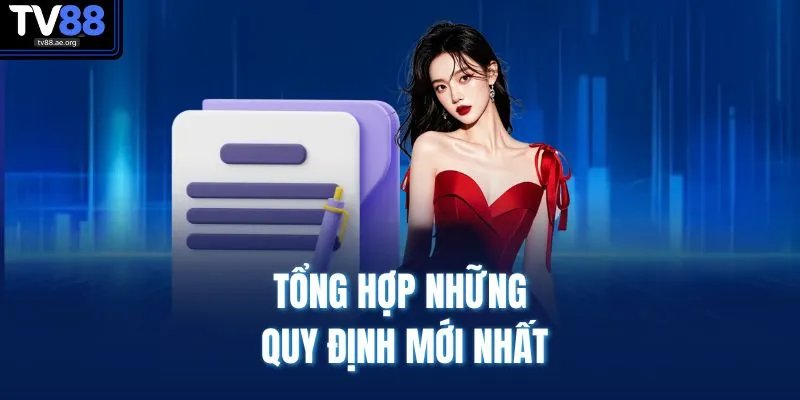 Điều Khoản Điều Kiện 2 Tổng hợp những quy định mới nhất